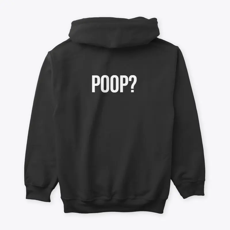 POOP?